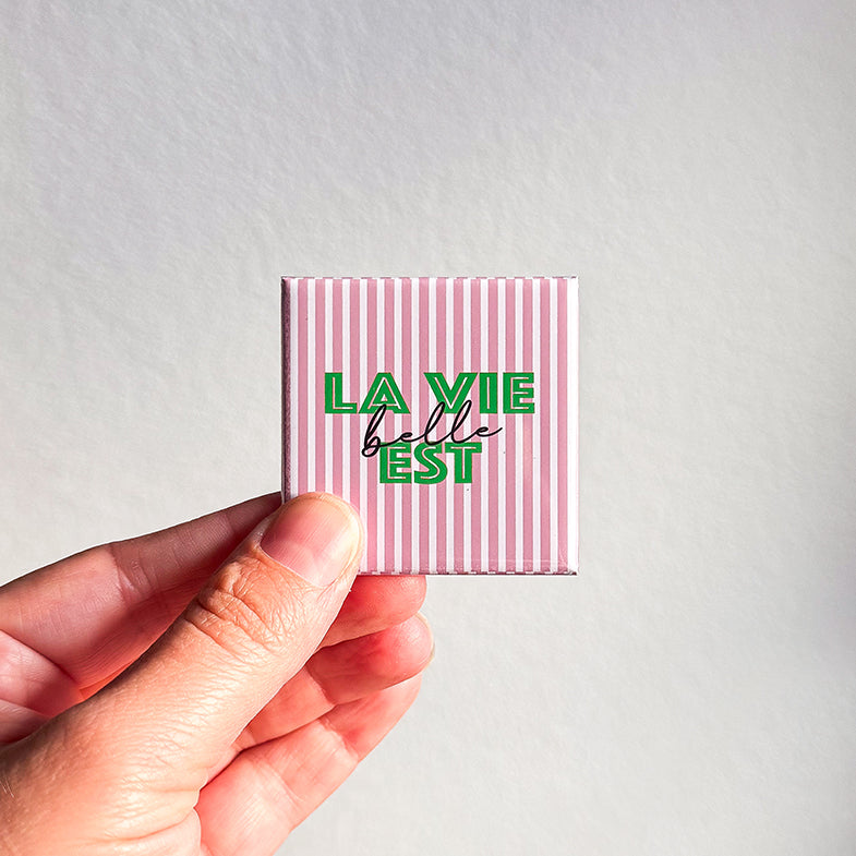 La vie est belle