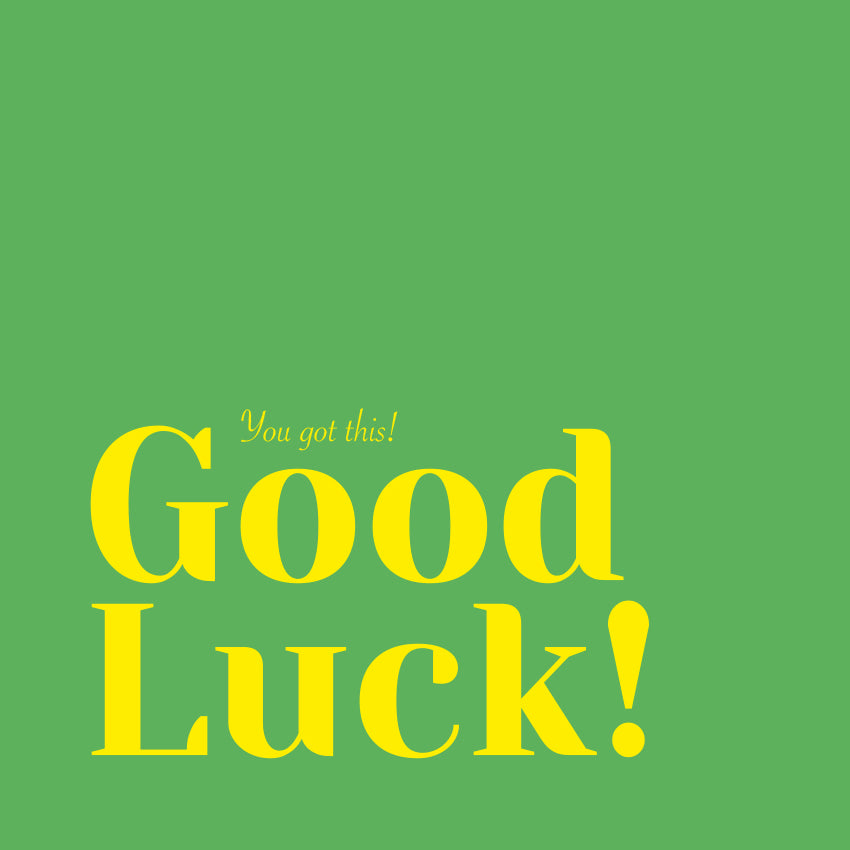 Good Luck