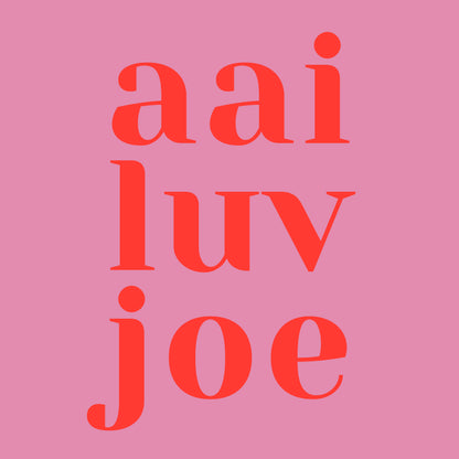 Aai Luv Joe